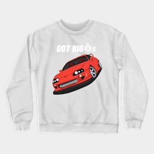 got big turbos Crewneck Sweatshirt